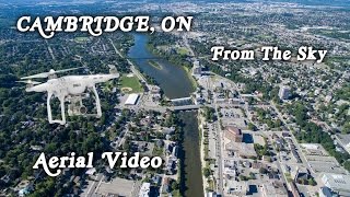 Cambridge ON - A view from The Sky - DJI Phantom 3