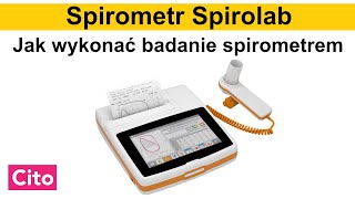 Jak wykonać badanie Spirometrem Spirolab MIR