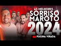 SORRISO MAROTO 2024 - AS MELHORES E MAIS TOCADAS (ATUALIZADO 2024)