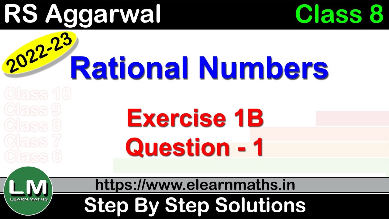 Rational Numbers | Class 8 Chapter 1 Exercise 1B Question 1 | RS ...