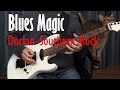 Blues Magic - Dorian Southern Rock Style | Doug Marks