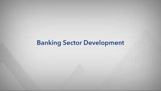 Banking Sector Development