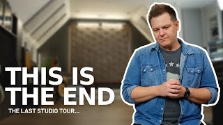 THIS IS THE END // (also the last studio tour)