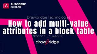Quick Tip | How to add multi value attributes in a block table in AutoCAD