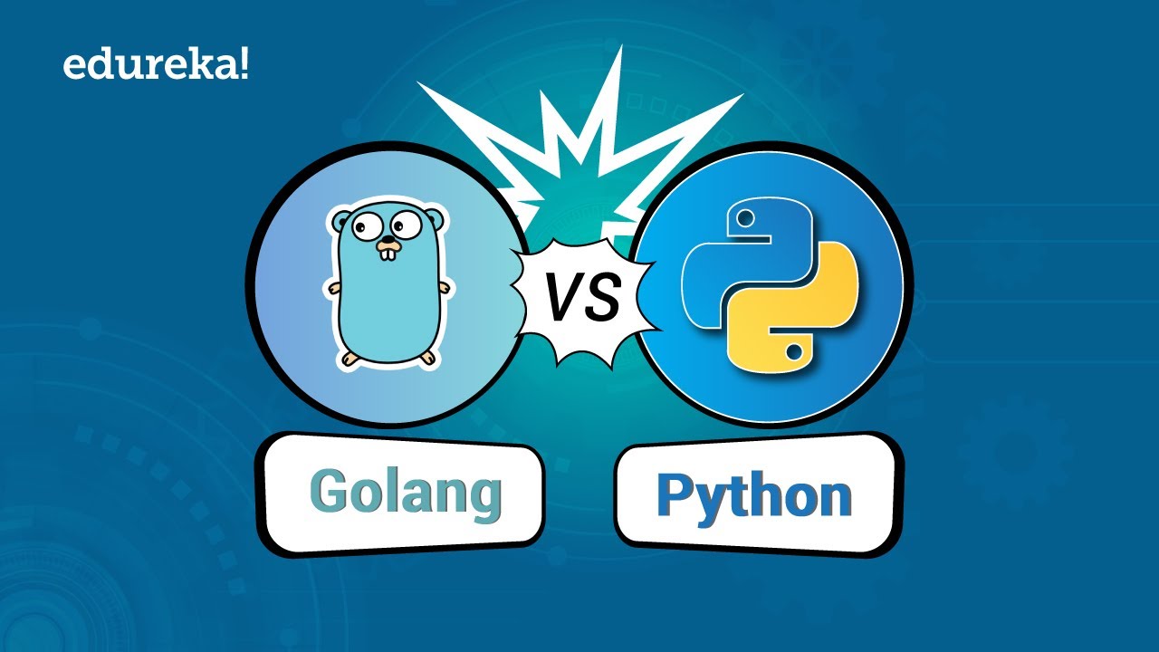 Go Vs Python Comparison Which Language You Should Learn In 2018 Go Vs Python Comparison Which Language You Should Learn In 2018