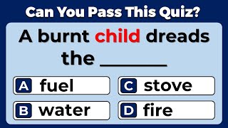 English Proverbs Quiz:  Can You Get A Perfect Score?  #20