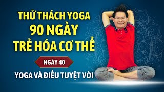 90 Days Anti-aging body Yoga Challenge with Dang Kim Ba Day 40 - YOGA FOR LIFE