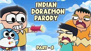 Indian Doraemon Parody Part-8 | @NOTYOURTYPE  | Parody | DumbAxe