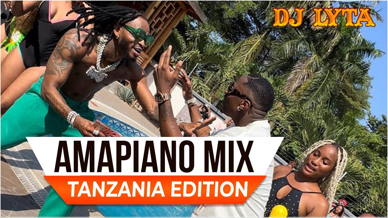 DJ LYTA - TANZANIA AMAPIANO MIX 2023 DIAMOND,JUX,ENJOY, HARMONIZE,ZUCHU ...