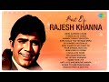 Rajesh Khanna Hit Songs | Mere Sapnon Ki Rani | O Mere Dil Ke Chain | Ek Ajnabee Haseena Se