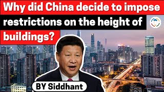 Why did China decide to impose restrictions on the height of buildings?