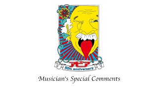 アピア 50th Anniversary - Musician's Special Comments