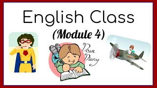 English 3 Module 4 Writing in a Diary