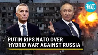 Russia blasts NATO for 'hybrid war' against Putin amid Ukraine conflict | ‘Direct Involvement’