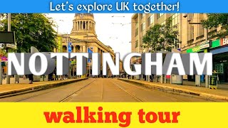 Nottingham England City Walk 2020