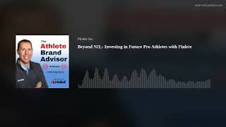 Beyond NIL: Investing in Future Pro Athletes with Finlete