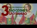 3 Orações Poderosas de São Cosme e São Damião