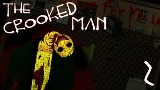 The Crooked Man | Part 2 | JUMPSCARES AND BLOOD