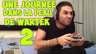 Une journée dans la peau de WaRTeK 2