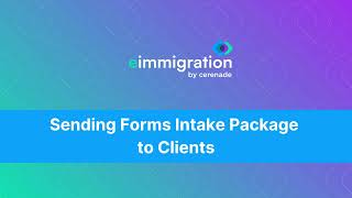 Sending a Forms Intake Package to a Client