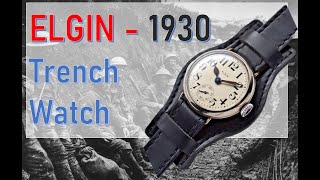 Elgin 1930 trench watch