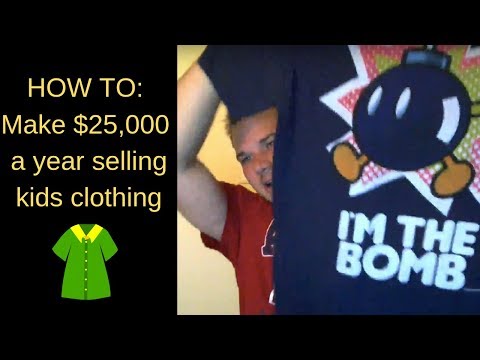 How to make $25,000 a year selling kids clothes on ebay. How to make $25,000 a year selling kids clothes on ebay.