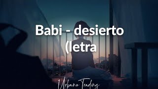 Babi - desierto (Letra)