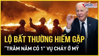 Thảm họa cháy ở California: Lộ bất thường kỳ lạ trăm năm có 1, Mỹ tiếp tục oằn mình giữa bão lửa