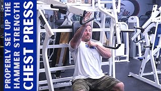 How to Properly Setup a Hammer Strength Chest Press