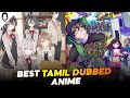 New Anime In Tamil Dubbed | Crunchyroll  | Playtamildub