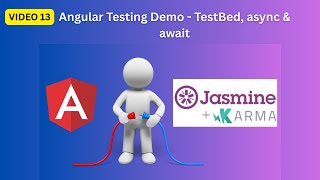 Angular Component Testing | TestBed, async & await Explained | Unit Testing in Angular
