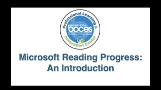 Microsoft Reading Progress: An Introduction