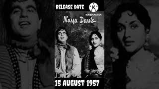 Naya Daur movie 🎥  release date 15 August [1957 ] Dilip Kumar Vaijayanti Mala..#nayadaur#dilipkumar