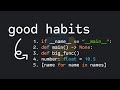 5 Good Python Habits