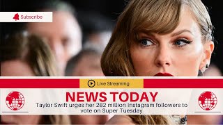 🛑 Taylor Swift urges her 282 million Instagram followers to vote on Super Tuesday | TGN News