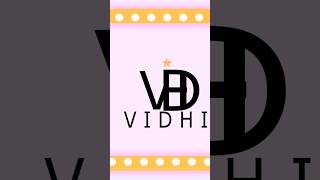 LoGo Name VIDHI 💫👀 Comment your Name #logo #viral #trending #trending #viralvideo