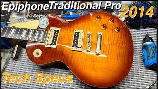 2014 Epiphone Traditional Pro Honeyburst TECH SPECS 😎🎸👨🏻‍🦯🛠️