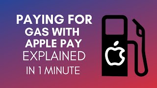How To Pay For Gas With Apple Pay In 2024?