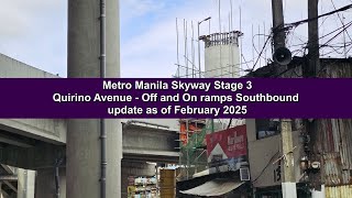 Metro Manila Skyway stage 3 - Quirino Avenue update as of February 2025