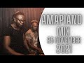 AMAPIANO MIX 2021|25 NOVEMBER |FT. KABZA DE SMALL,DE MTHUDA,FOCALISTIC,FELO LE TEE|DOUBLETROUBLE MIX