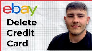 How To Delete Credit Card From eBay (2025 Guide)