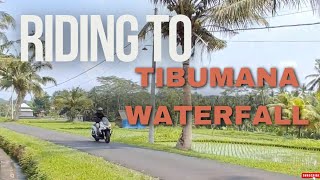 Riding to Tibumana Waterfall