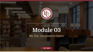 Module 3: Assignment Center - Quick Assignments