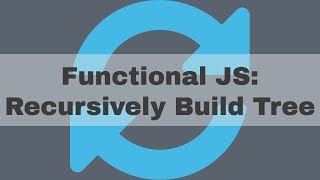 Recursion: Beyond the Basics 2 - Building a Tree