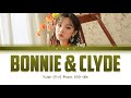 (G)I-DLE YUQI (우기) - Bonnie & Clyde - Color Coded Lyrics (Eng)