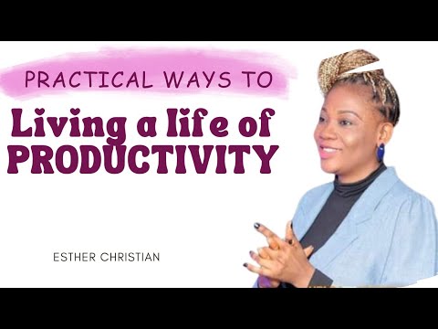 Practical Ways To A Productive Life Youtube