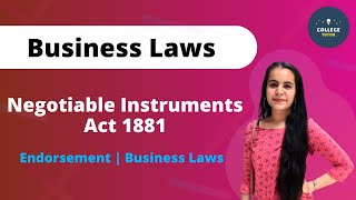 Negotiable Instruments Act 1881 | Endorsement | Business Laws | Study at Home with me