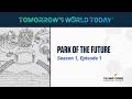 Amusement Park of the Future, Tomorrow's World Today, S1E1