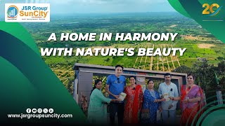 A home in harmony with nature’s beauty |Open Plots |Villa Plots | Weekend Homes | JSR Group SunCity