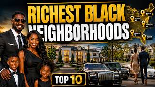 Top 10 Richest Black Communities | Wealth + BXL Livability Rankings